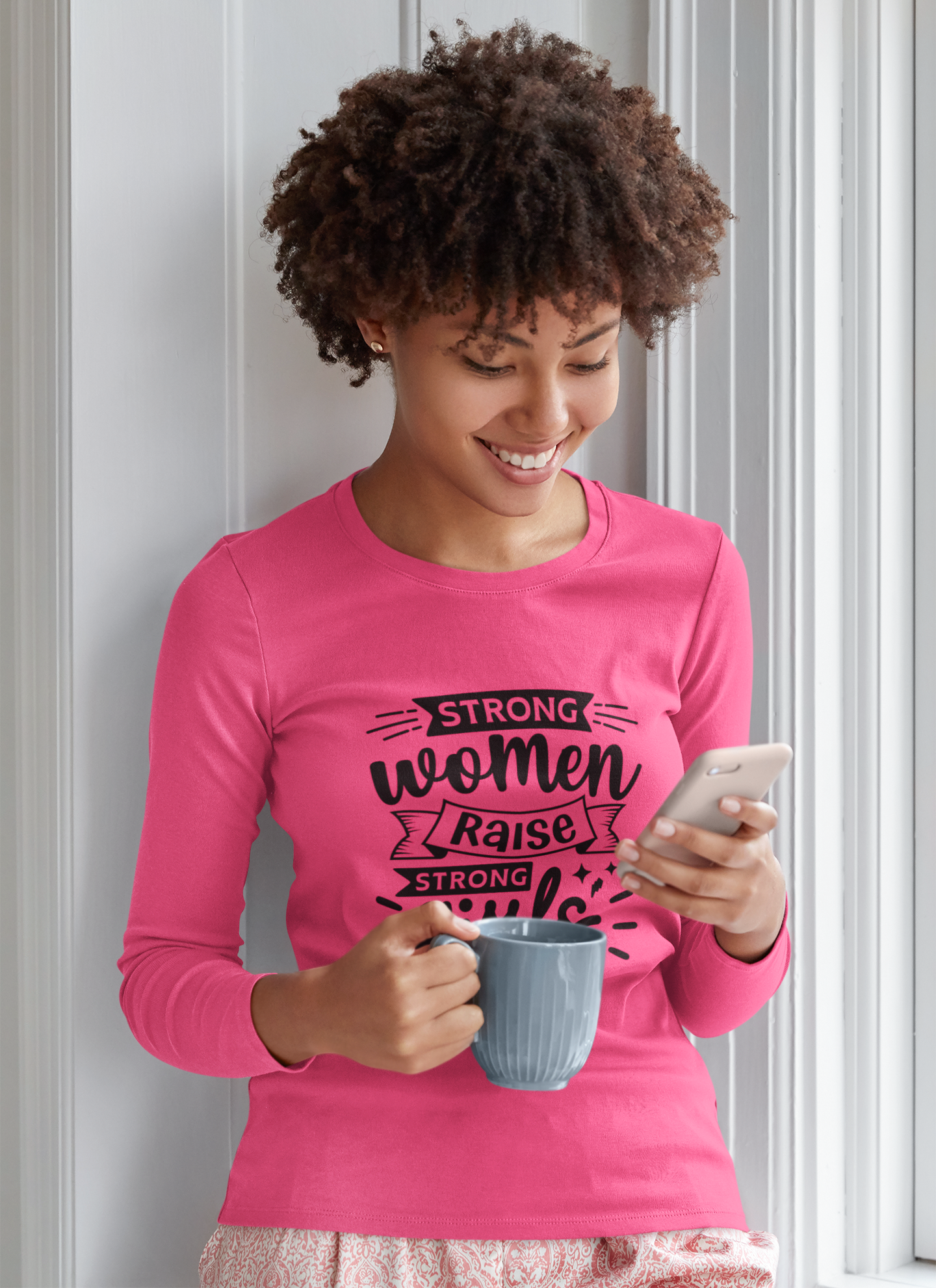 Strong Women Raise Strong Girls Long Sleeve Tee