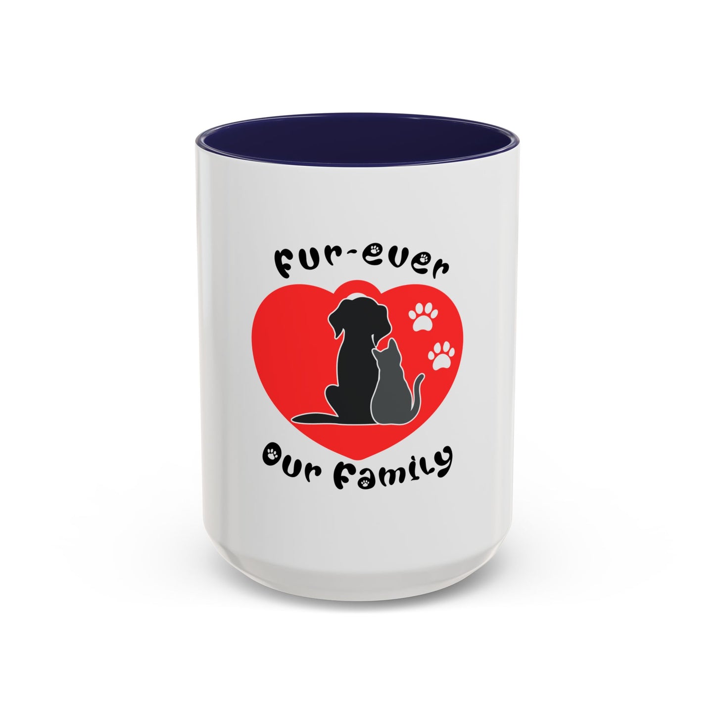 Fur-Ever Our Family Coffee Mug