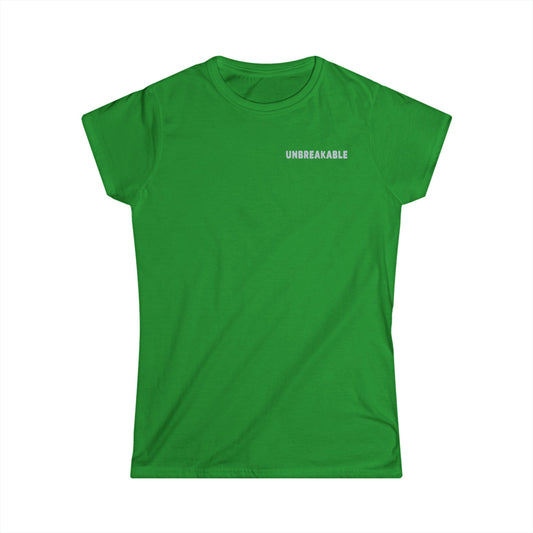 Unbreakable Women's Softstyle Tee