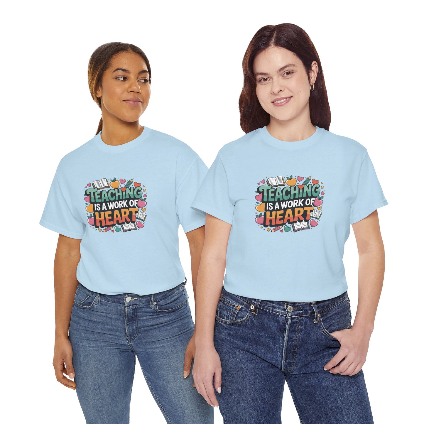 Teaching is a Work of Heart Heavy Cotton Tee