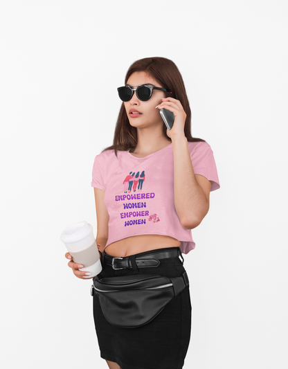 Empowered Women Empower Women Crop Tee