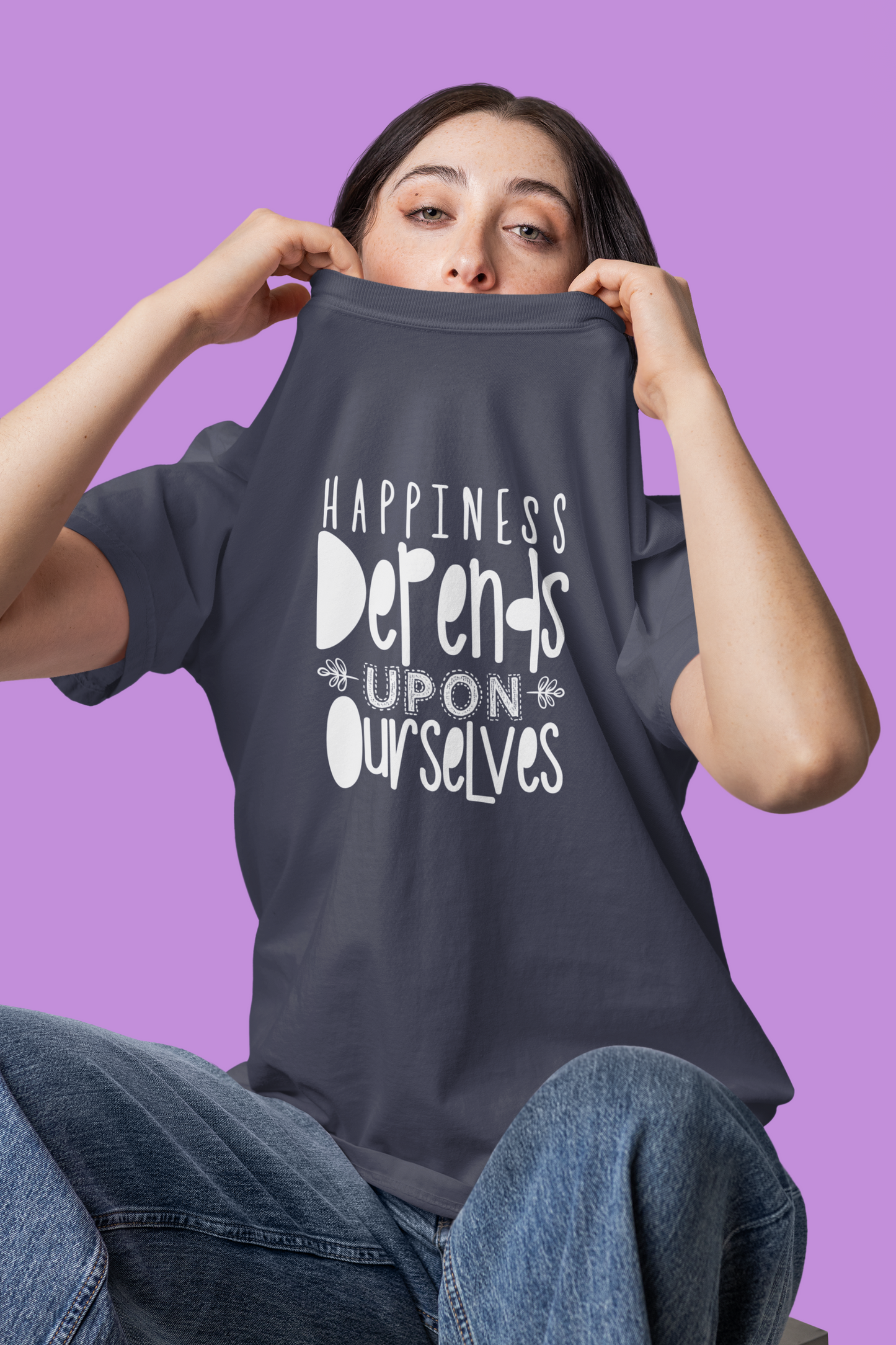 Happiness Depends Upon Ourselves T-Shirt