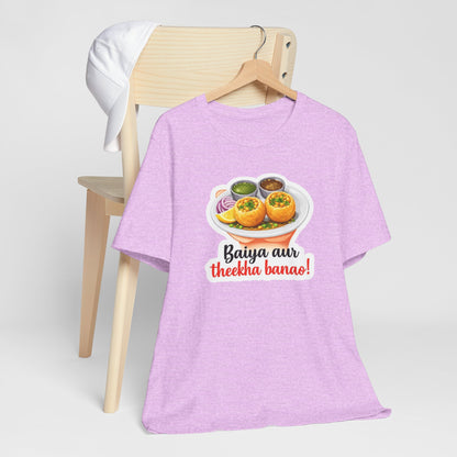 Baiya aur spicy banao! Graphic T-Shirt