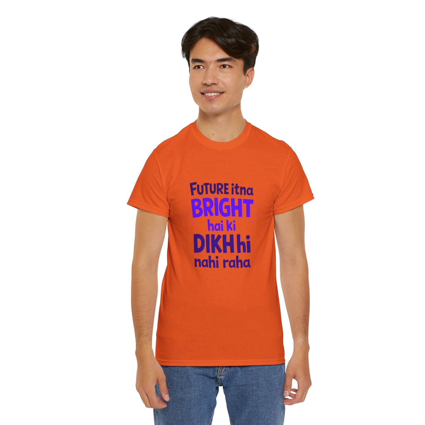Future Itna Bright Hai Tee