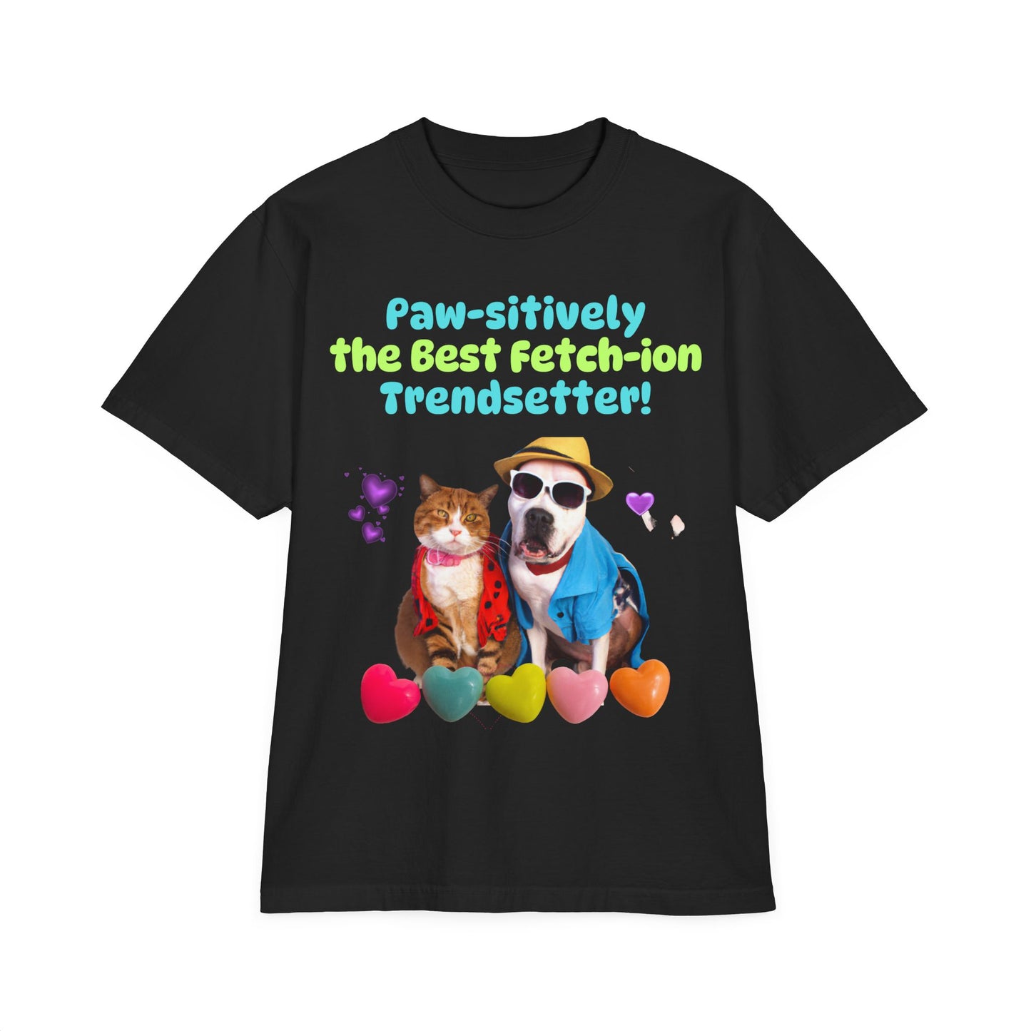 Pets Paw-sitively the Best Fetch-ion Trendsetter T-Shirt