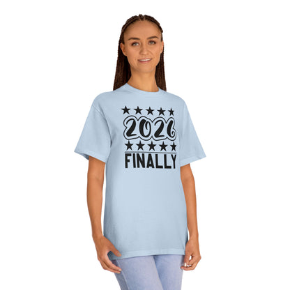 2026 Finally T-Shirt