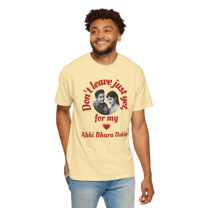 Bollywood Unisex Abhi Bhara Nahin RomanticT-Shirt