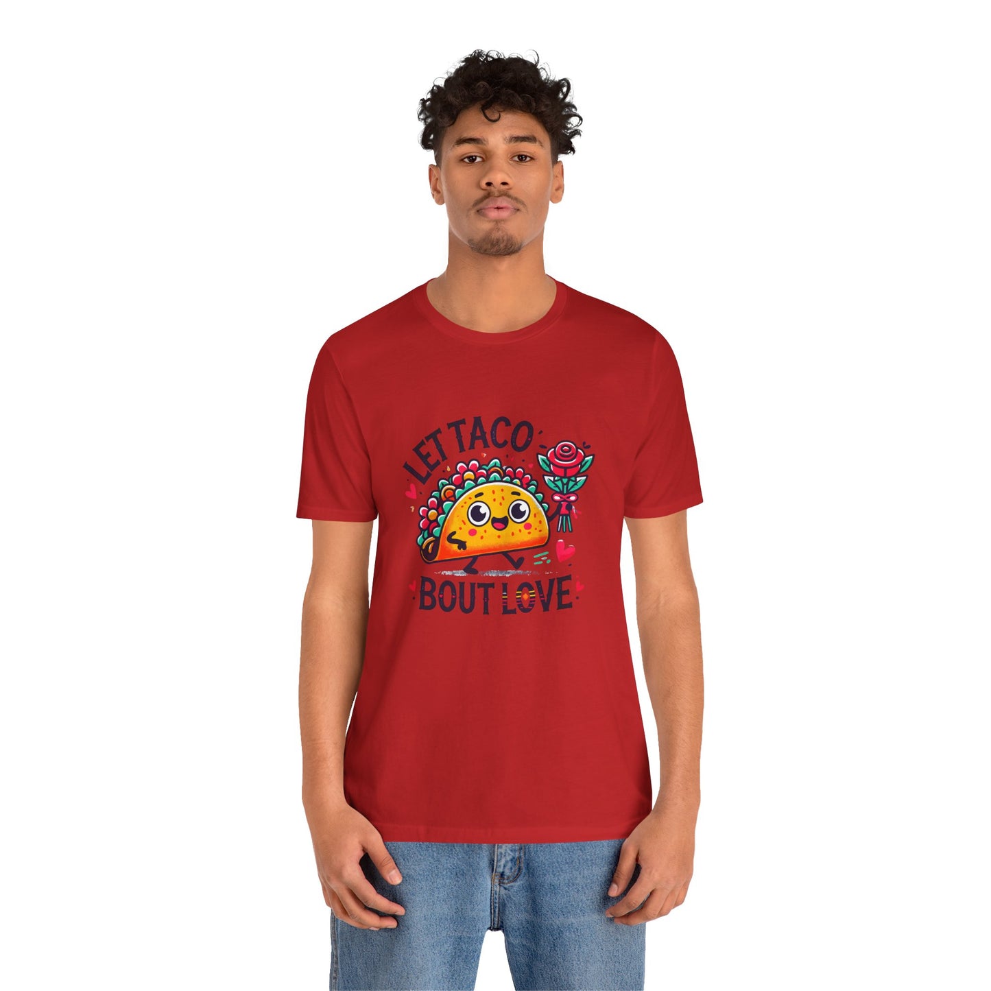 Let Taco 'Bout Love T-Shirt