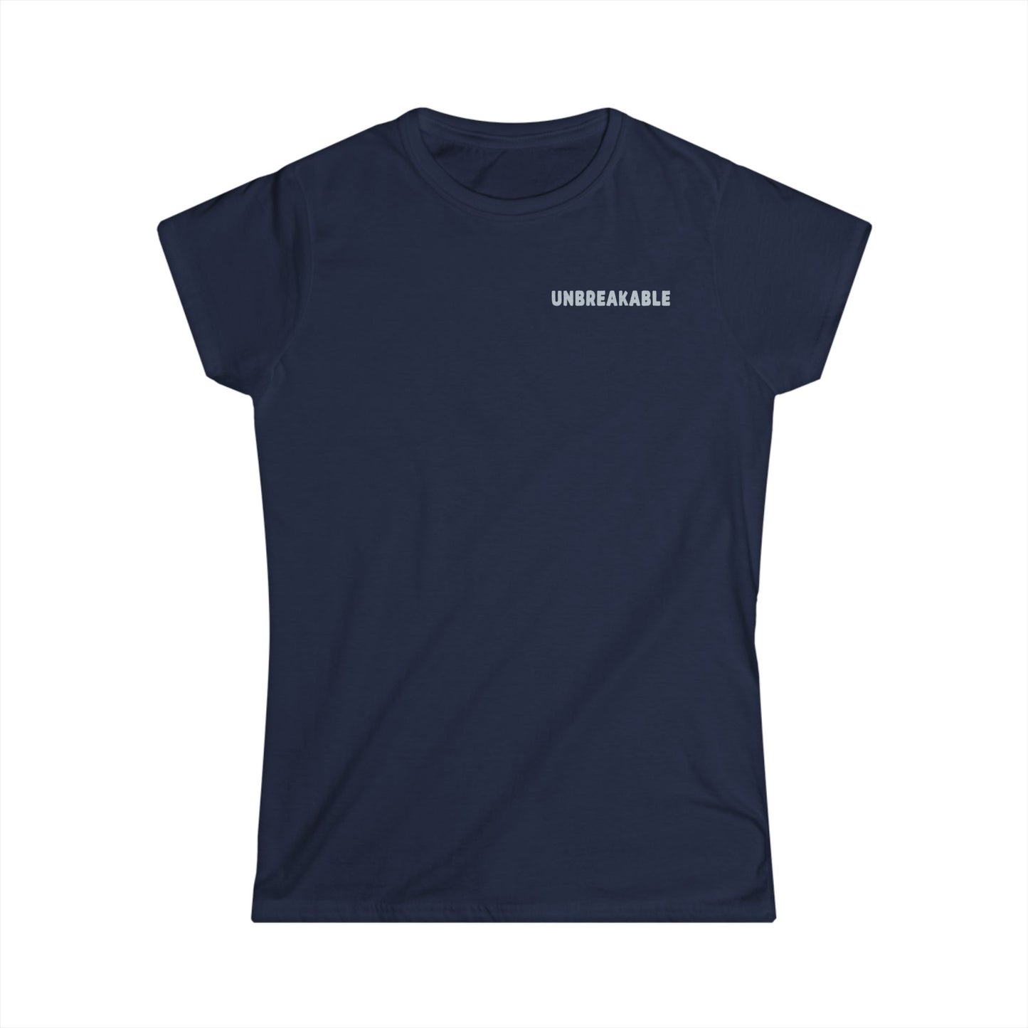 Unbreakable Women's Softstyle Tee